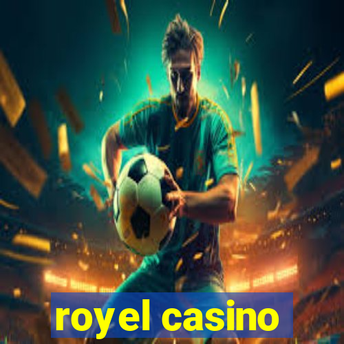 royel casino