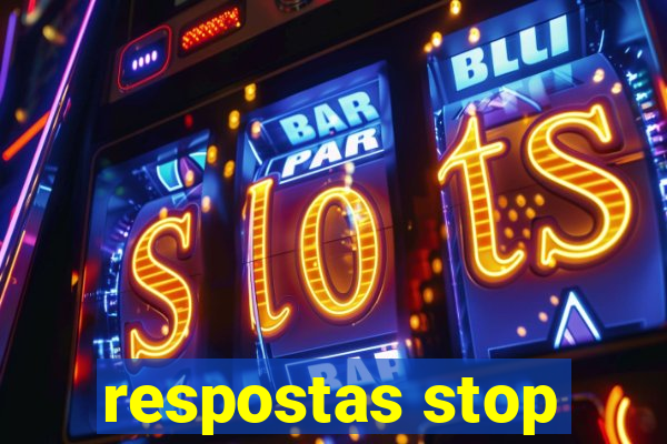 respostas stop