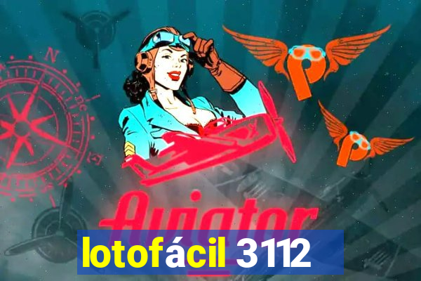 lotofácil 3112