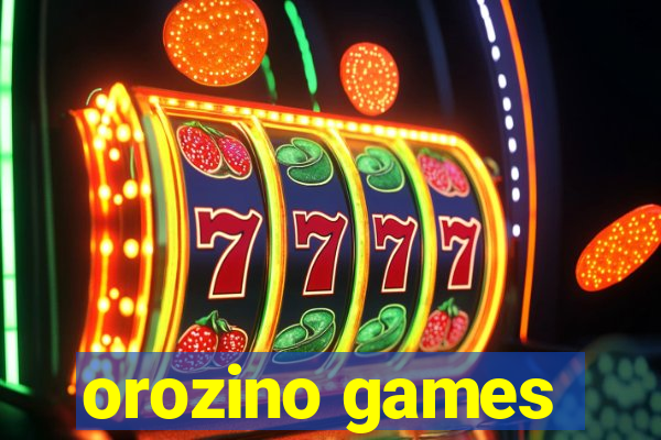 orozino games