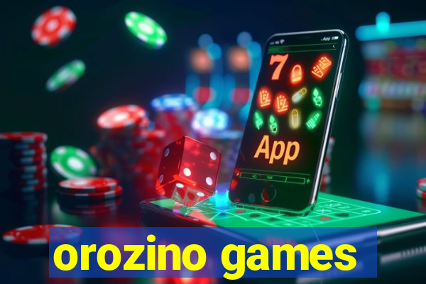 orozino games