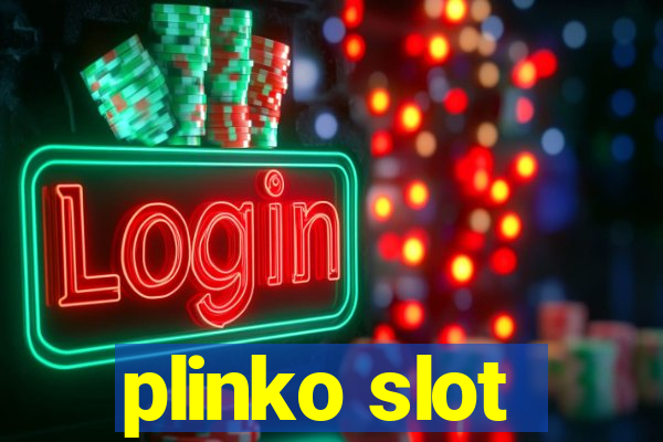 plinko slot