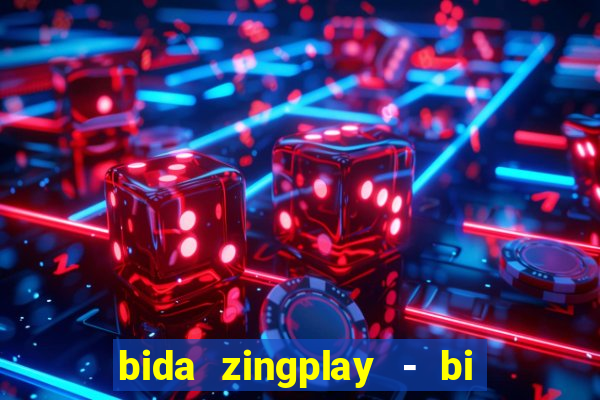 bida zingplay - bi a 8 bi