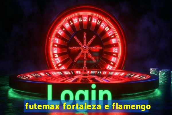 futemax fortaleza e flamengo