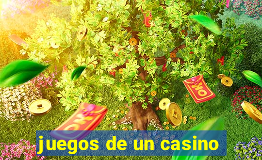 juegos de un casino