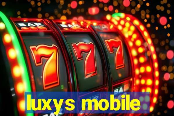 luxys mobile