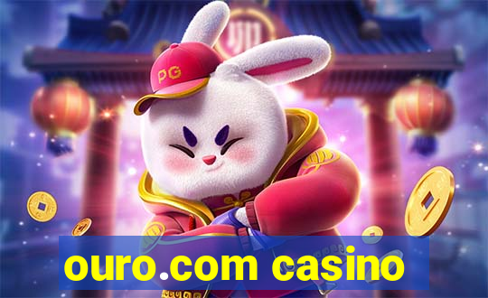 ouro.com casino