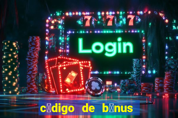 c贸digo de b么nus pixbet dep贸sito