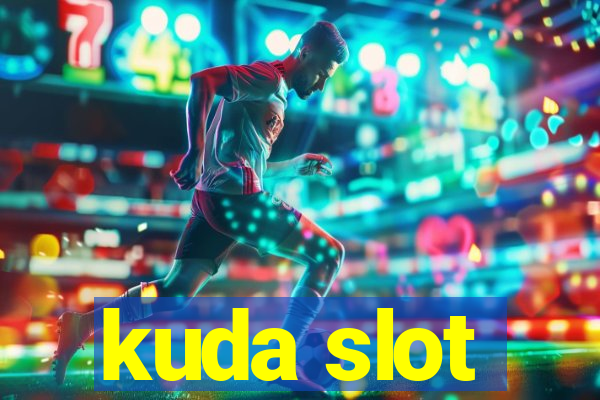 kuda slot