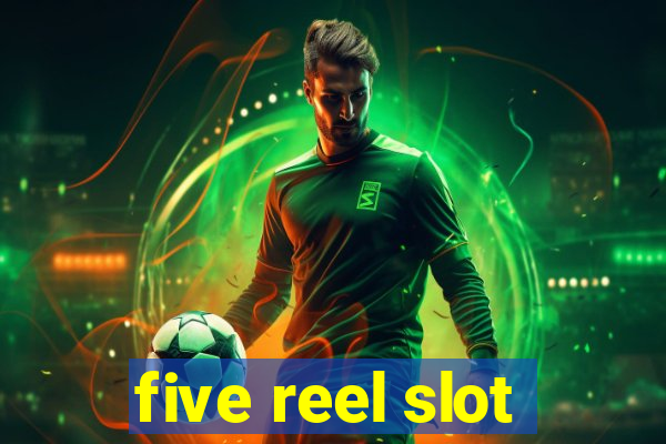 five reel slot