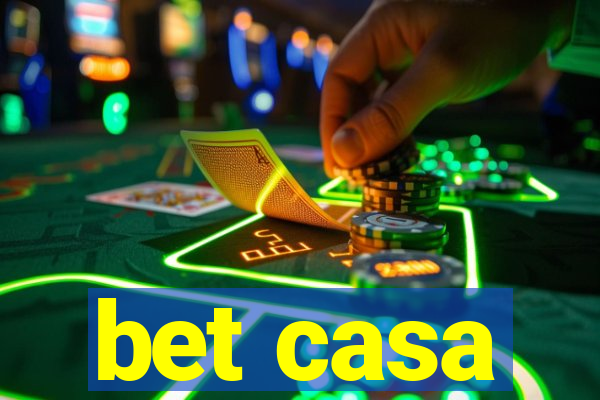 bet casa