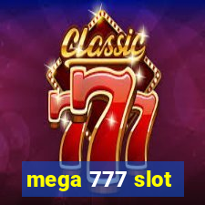 mega 777 slot