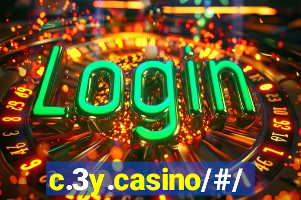 c.3y.casino/#/