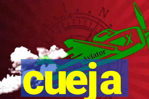 cueja