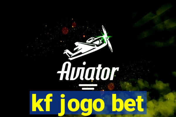 kf jogo bet