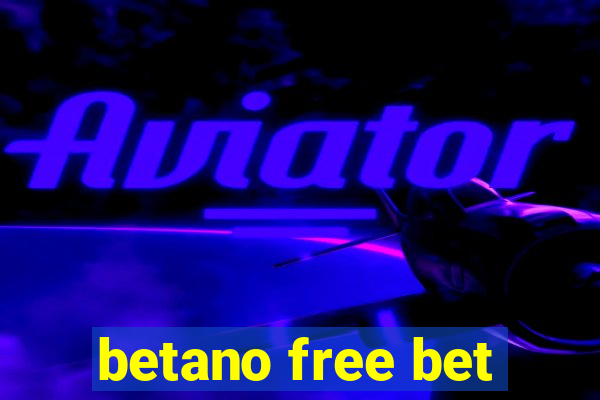 betano free bet