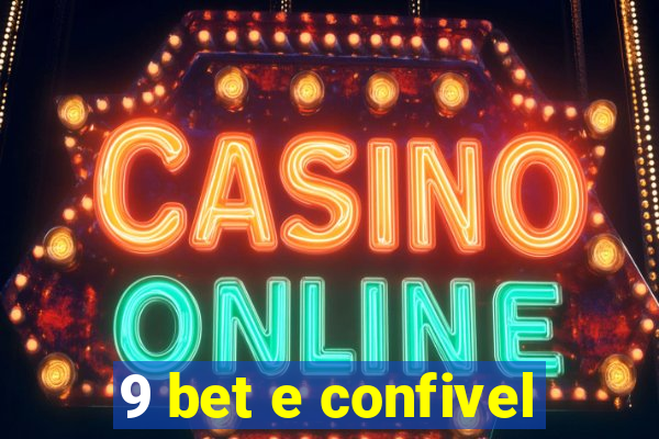 9 bet e confivel