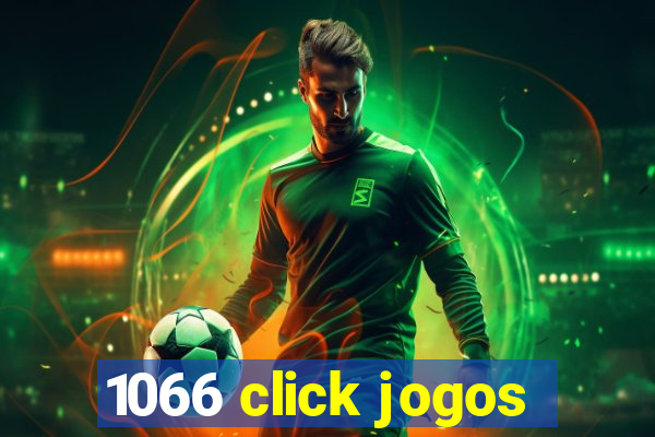 1066 click jogos