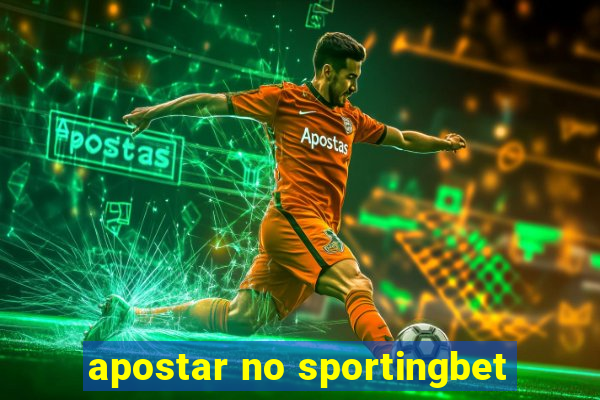 apostar no sportingbet