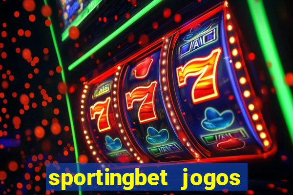 sportingbet jogos de hoje