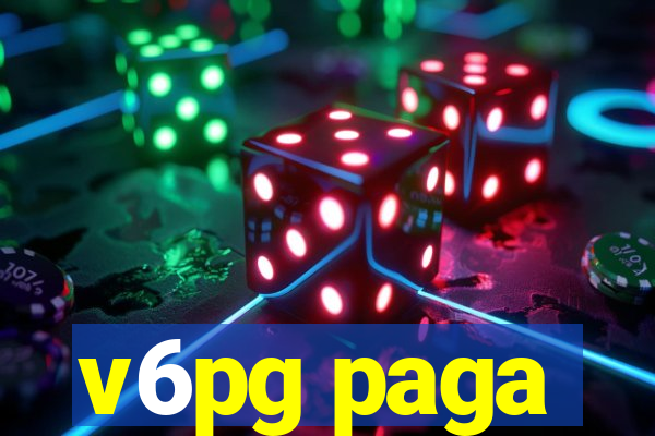 v6pg paga