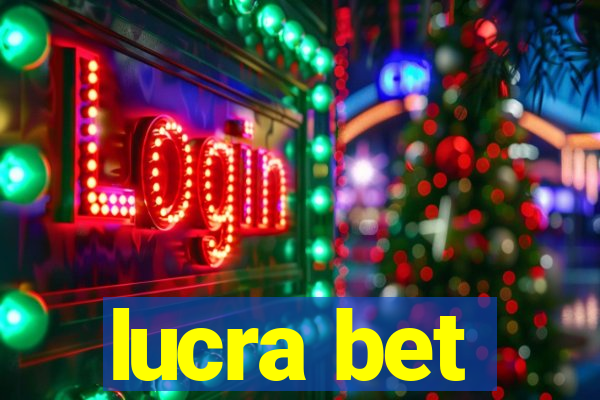 lucra bet