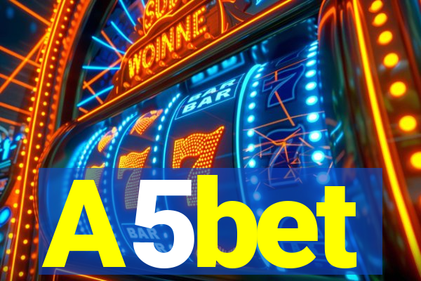 A5bet