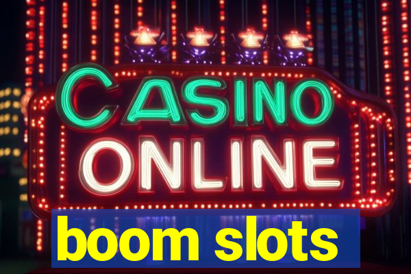 boom slots