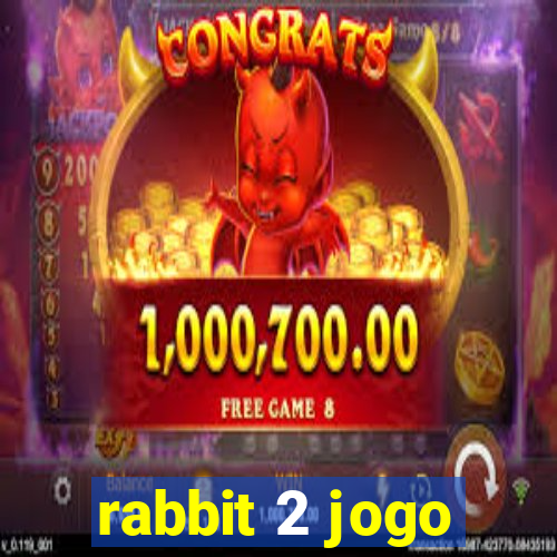 rabbit 2 jogo