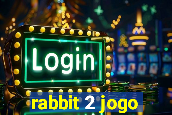 rabbit 2 jogo