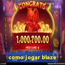 como jogar blaze