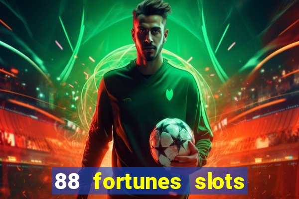 88 fortunes slots casino games