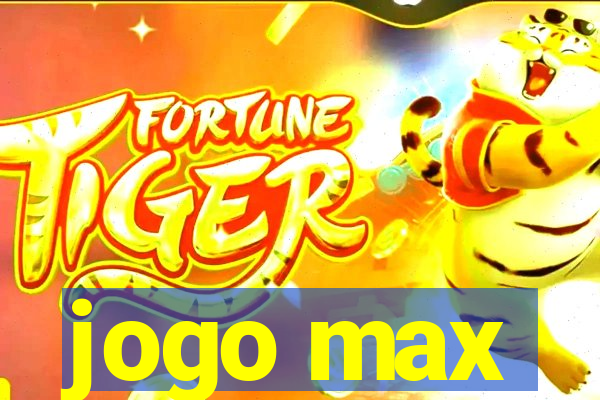 jogo max