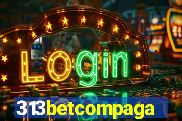 313betcompaga