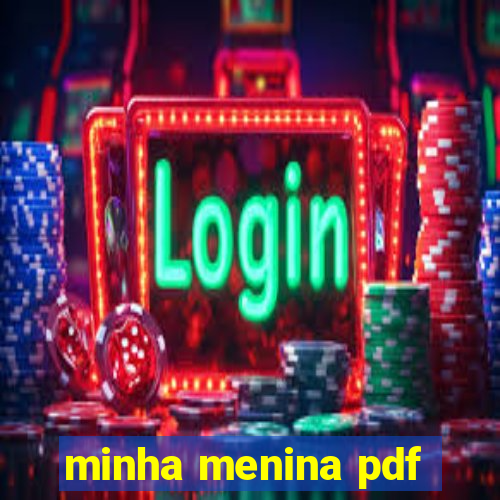 minha menina pdf