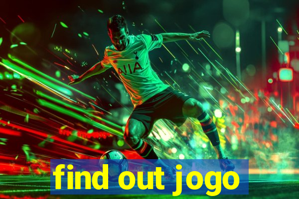 find out jogo