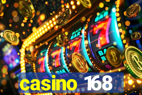 casino 168