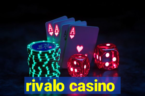 rivalo casino