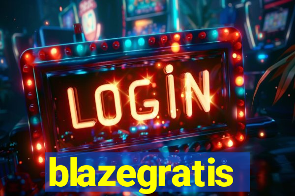 blazegratis