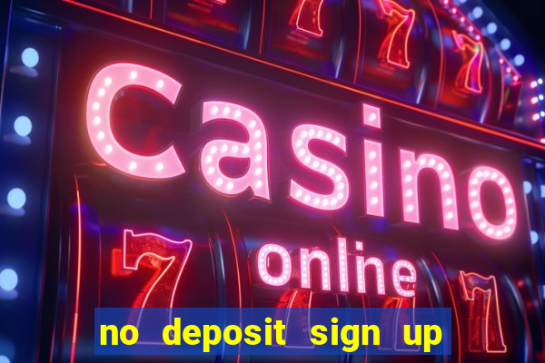 no deposit sign up bonus bingo