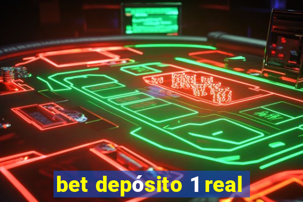 bet depósito 1 real