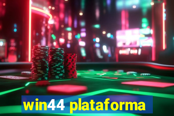 win44 plataforma