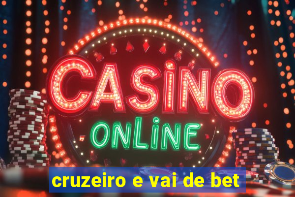 cruzeiro e vai de bet