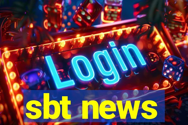 sbt news