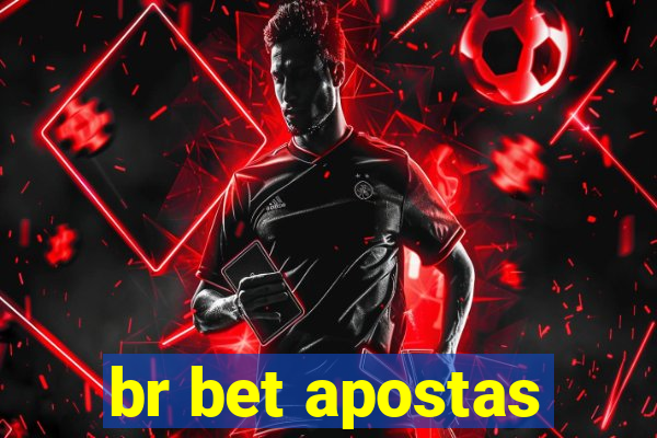 br bet apostas