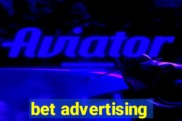 bet advertising