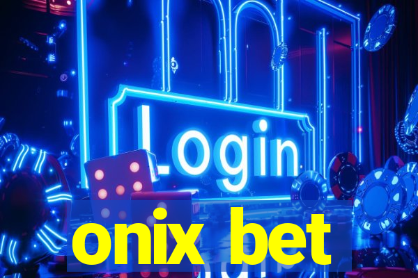 onix bet