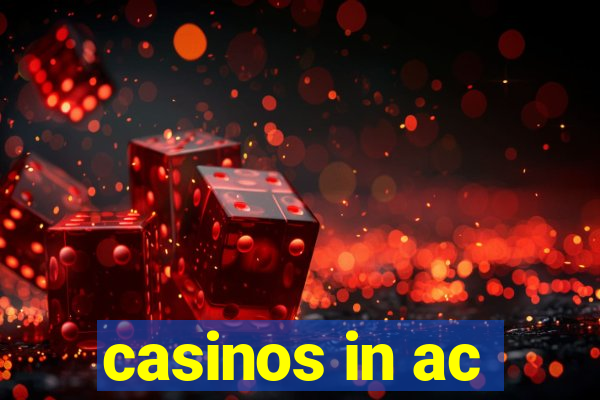 casinos in ac