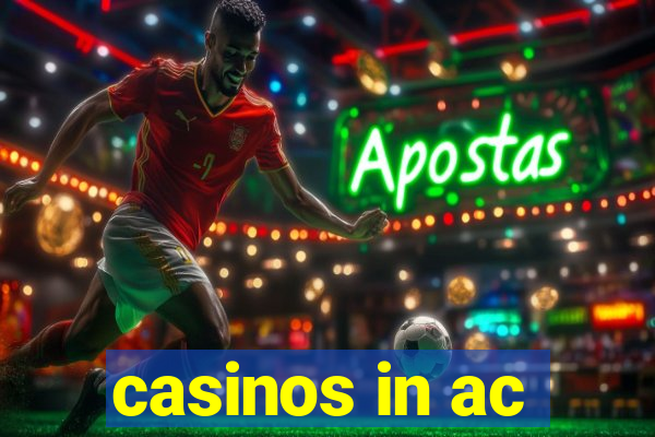 casinos in ac