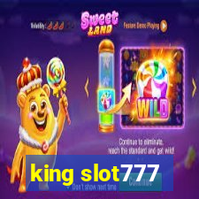 king slot777